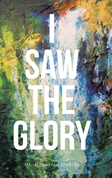 Hardcover I Saw the Glory Book