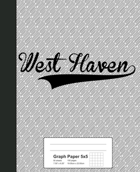Paperback Graph Paper 5x5: WEST HAVEN Notebook Book