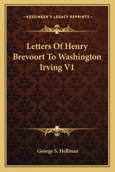 Paperback Letters Of Henry Brevoort To Washington Irving V1 Book