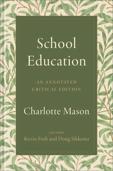 Hardcover School Education: An Annotated Critical Edition Book