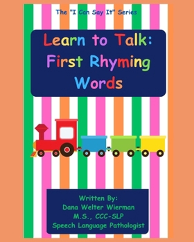 Learn to Talk: First Rhyming Words: Learn to Talk, Read, and Rhyme (I Can Say It!)