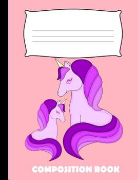 Paperback Composition Book: Unicorn Composition Notebook Wide Ruled Book