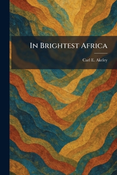 Paperback In Brightest Africa Book