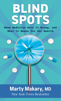 Library Binding Blind Spots: When Medicine Gets It Wrong, and What It Means for Our Health [Large Print] Book