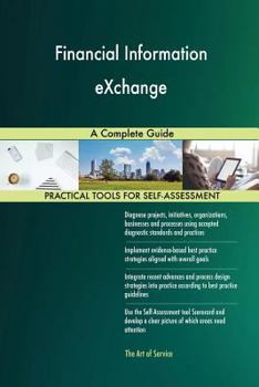 Paperback Financial Information eXchange A Complete Guide Book