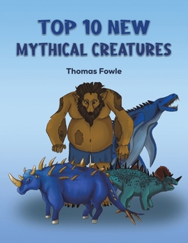 Paperback Top 10 New Mythical Creatures Book