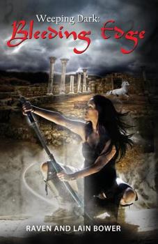 Paperback Weeping Dark: Bleeding Edge Book