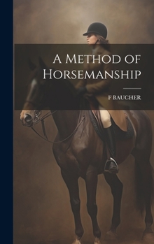 Hardcover A Method of Horsemanship Book