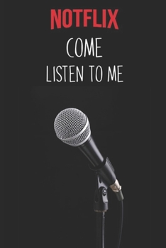 Paperback NOTFLIX - come listen to me Book