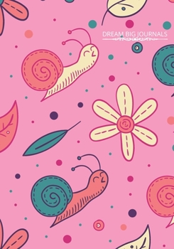 Paperback Dream Big Journals: Vision Board/Goal Setting Notebook Pink with Snails and Flowers Book