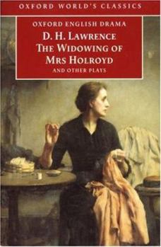 Paperback The widowing of Mrs. Holroyd and other plays (Oxford English drama) Book