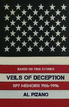 Paperback Veils of Deception: Spy Memoirs 1956-1996 Book