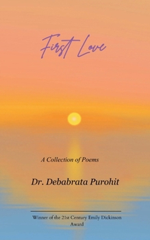 Paperback First Love A collection of Poems Book