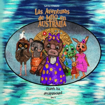 Las Aventuras de Milo en Australia - ¡Sara ha desaparecido!