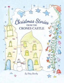 Paperback Christmas Stories From the Crones Castle Book