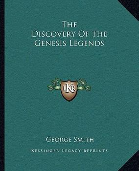Paperback The Discovery Of The Genesis Legends Book