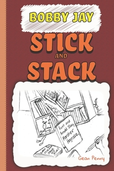 Paperback Stick and Stack: Book 3 in a funny series for boys ages 6-8 Book