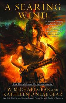 Paperback A Searing Wind: Book Three of Contact: The Battle for America Book
