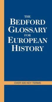 Paperback The Bedford Glossary for European History Book