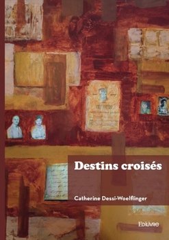 Paperback Destins croisés [French] Book