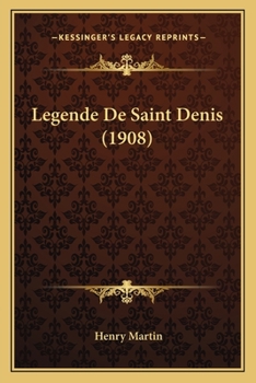 Paperback Legende De Saint Denis (1908) [French] Book