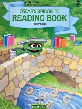 Paperback Open Sesame: Oscar's Bridge to Reading Book