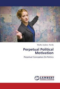 Paperback Perpetual Political Motivation Book