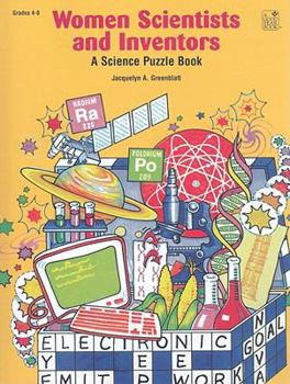 Paperback Women Scientists and Inventors, Grades 4-8: A Science Puzzle Book