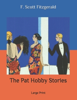 Paperback The Pat Hobby Stories: Large Print Book