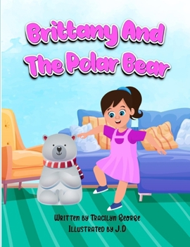 Paperback Brittany and the Polar Bear Book