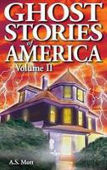 Paperback Ghost Stories of America: Volume II Book