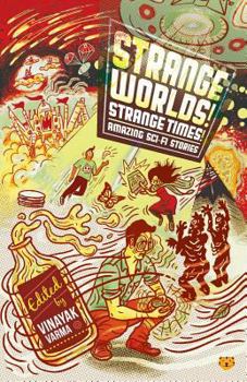 Paperback Strange Worlds! Strange Times! Amazing Sci-Fi Stories Book