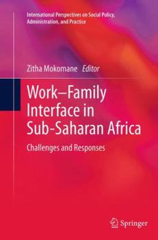 Paperback Work-Family Interface in Sub-Saharan Africa: Challenges and Responses Book