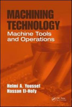 Hardcover Machining Technology: Machine Tools and Operations Book