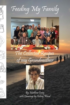 Paperback Feeding My Family - The Collected Recipes of My Grandmother Book