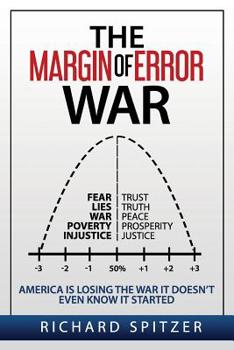 Paperback The Margin of Error War: America is Losing the War It Doesn't Even Know It Started Book