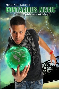 A Wild Epidemic of Magic: Contagious Magic