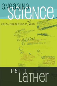 Paperback Engaging Science Policy: From the Side of the Messy Book