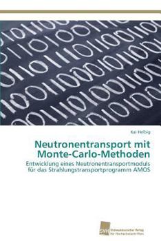 Paperback Neutronentransport mit Monte-Carlo-Methoden [German] Book