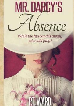 Paperback Mr. Darcy's Absence Book