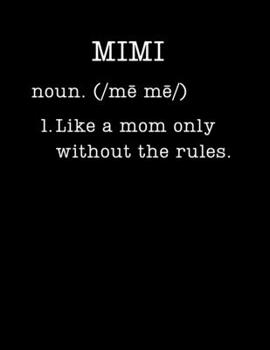 Mimi: Gifts For Grandmothers - 2020 Weekly Planner: A 52-Week Calendar (Definition, Humor)