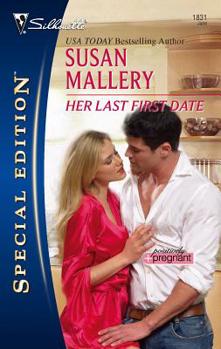 Her Last First Date - Book #3 of the Positively Pregnant