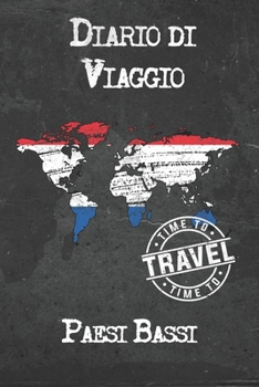 Diario di Viaggio Paesi Bassi: 6x9 Diario di viaggio I Taccuino con liste di controllo da compilare I Un regalo perfetto per il tuo viaggio in Paesi Bassi e per ogni viaggiatore