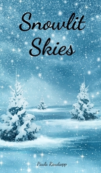 Hardcover Snowlit Skies Book