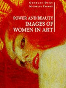 Hardcover Power and Beauty: Images of Women in Art Book
