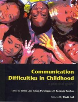 Paperback Communication Difficulties in Childhood: A Practical Guide Book