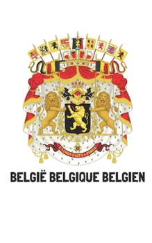 Paperback Belgi? Belgique Belgien: Handy journal notebook diary with blank lined paper to write in [French] Book