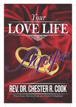 Paperback Your Love Life : True Stories from an Airport Chaplain Book