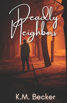 Paperback Deadly Neighbors: A Cozy Mystery Book