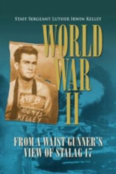 Hardcover World War II from a Waist Gunner's View of Stalag 17 Book